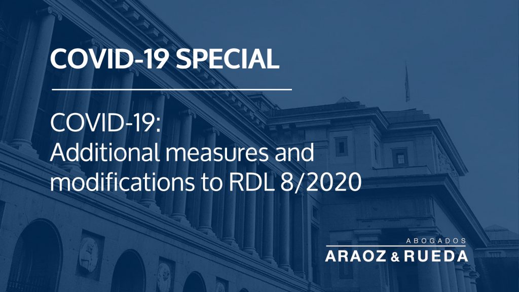 COVID-19: Additional measures and modifications to RDL 8/2020