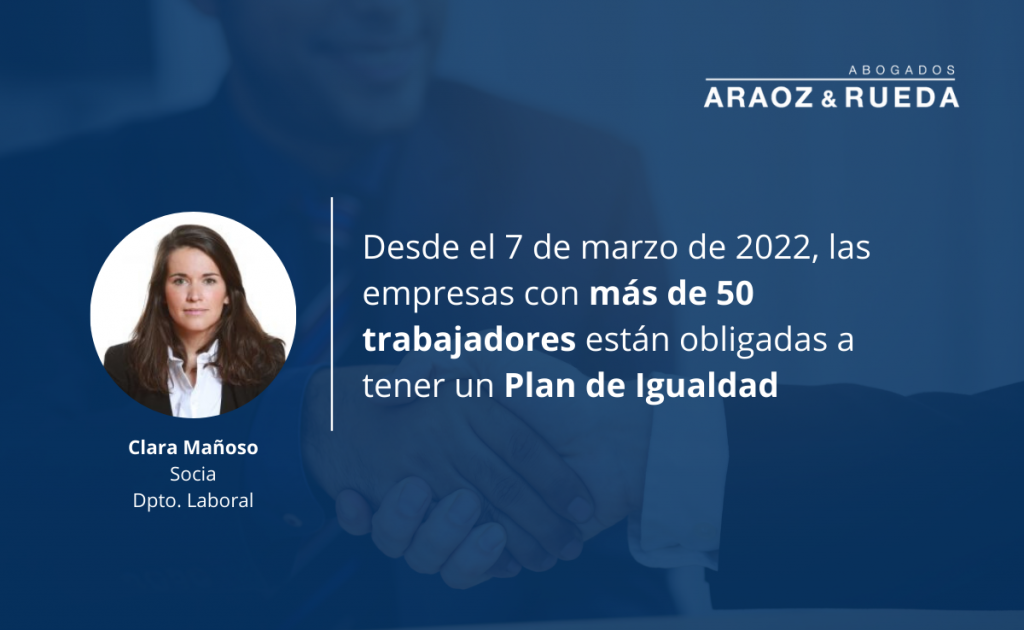 Plan de Igualdad: desde el 7 de marzo de 2022, las empresas con más de 50 trabajadores están obligadas a tenerlo