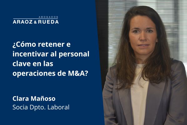 ¿Cómo retener e incentivar al personal clave en las operaciones de M&A?