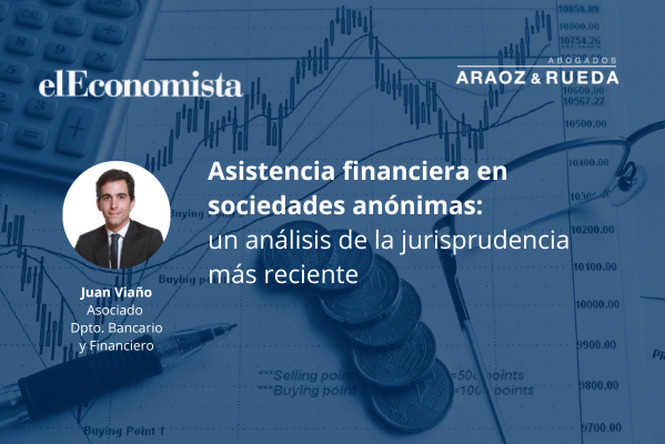 Asistencia financiera en sociedades anónimas: un caso de garantía atípica