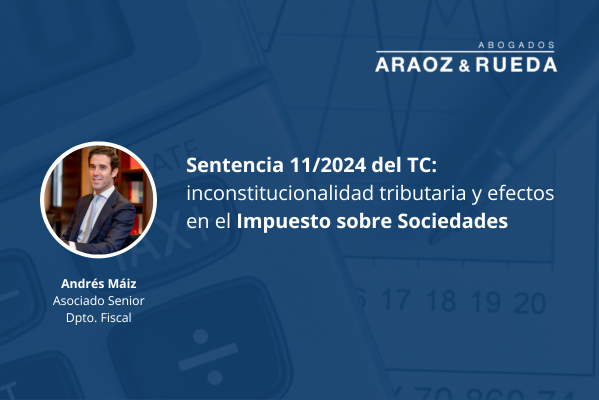 Impacto de la sentencia del Tribunal Constitucional en el Impuesto sobre Sociedades y pagos fraccionados