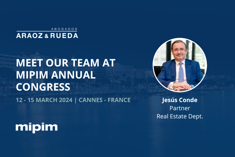 Nuestro socio del Dpto. inmobiliario, Jesús Conde,  ha participado en el congreso anual MIPIM 2024 que se celebró en Cannes.