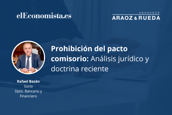 Más flexibilidad en la prohibición 'absoluta' del pacto comisorio