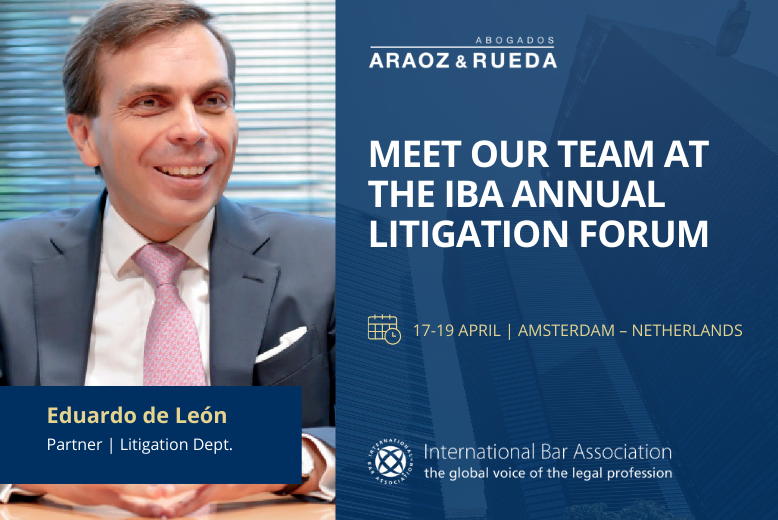 Nuestro socio del Dpto. Procesal, Eduardo de León,  participa en el IBA Annual Litigation Forum 2024 celebrado en Amsterdam.
