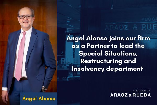 Ángel Alonso new partner of the Special Situations, Resctructuring and Insolvency Department