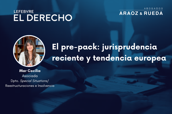 Pre-pack: jurisprudencia reciente