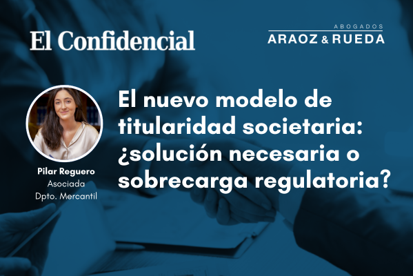 Nuevo modelo de titularidad societaria