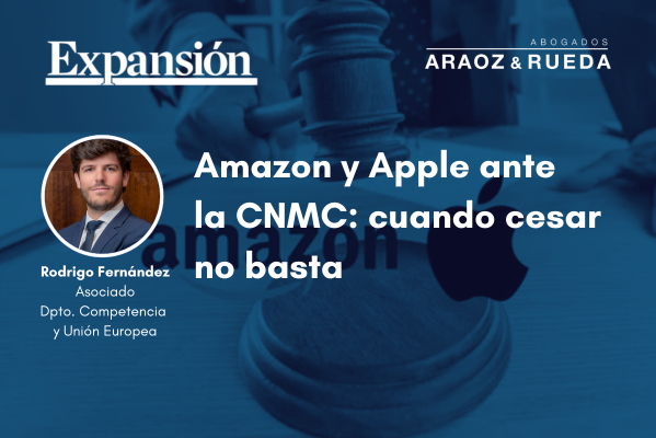 Amazon y Apple ante la CNMC: cuando cesar no basta